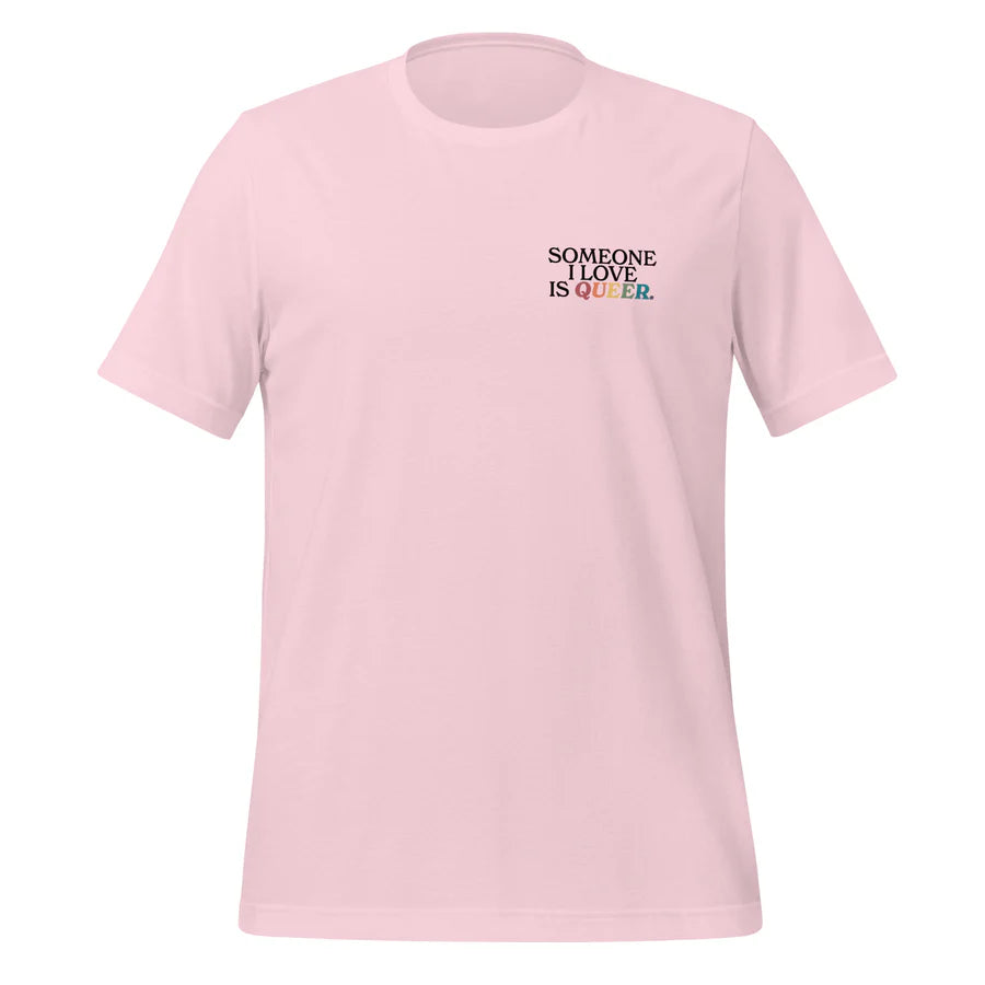 Someone I Love is Trans & I Will Protect Them At All Costs Unisex T-Shirt